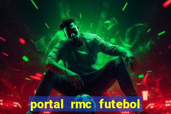 portal rmc futebol ao vivo